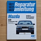 Mazda 626 Glx Gt Ab September 1982 Bis 1988 Reparaturanleitung Nr 1021. Fixed Price $45.50.